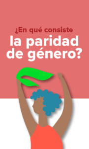 ¿En Qué Consiste La Paridad De Género? – Mujeres Y Constitución